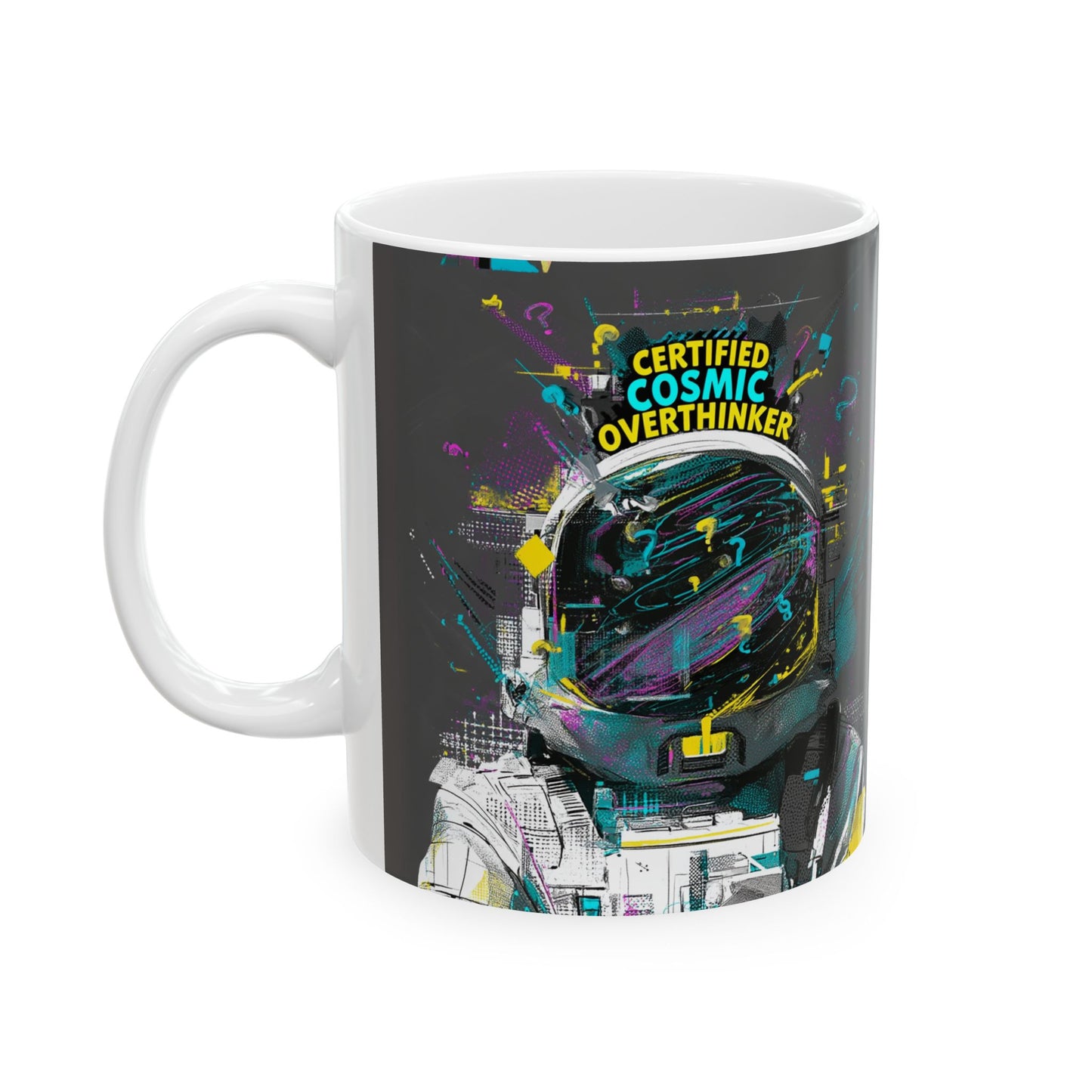 Certified Cosmic Overthinker | Funny Astronaut Mug | EchoVoid 11oz