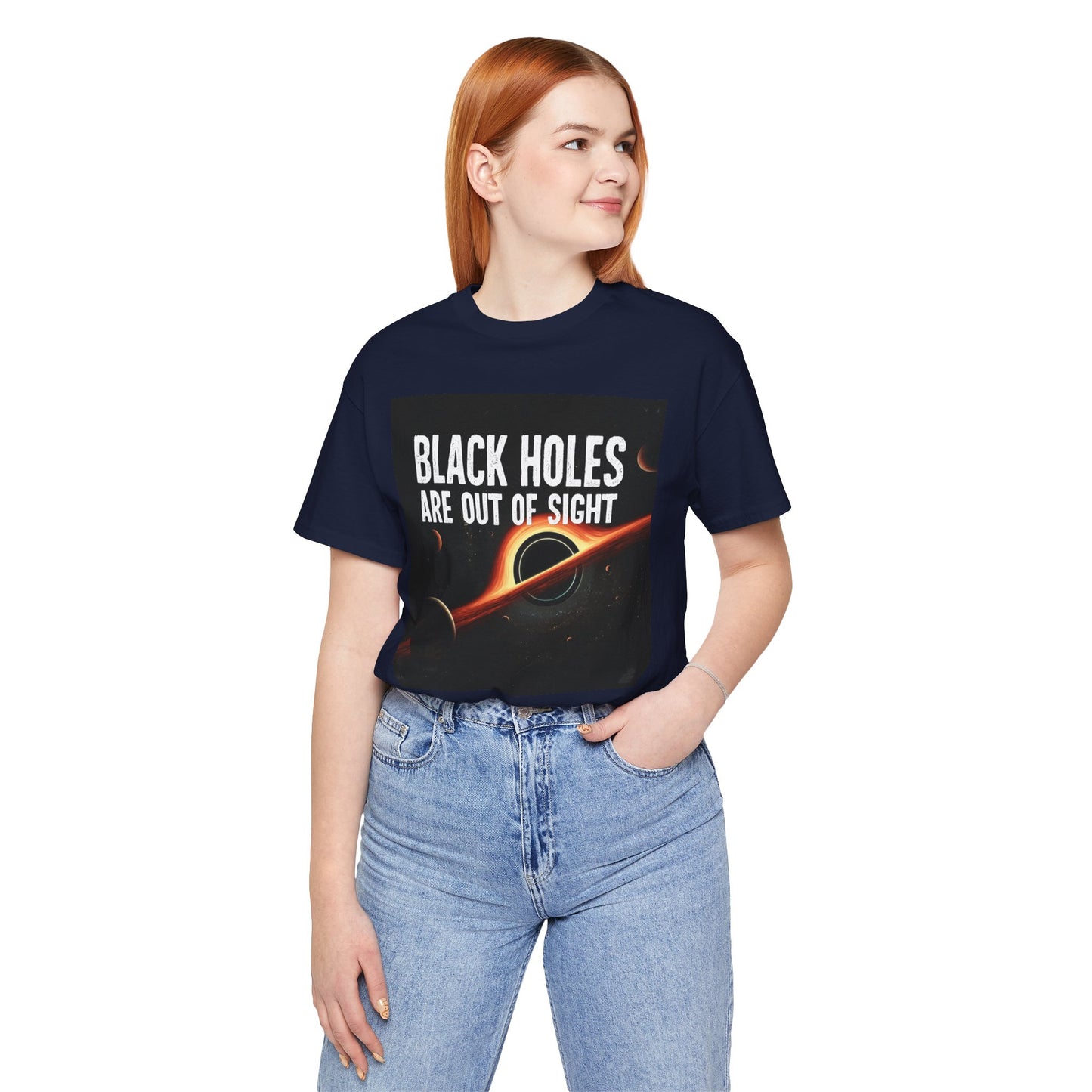 Black Holes Are Out of Sight | Funny Space T-Shirt | EchoVoid