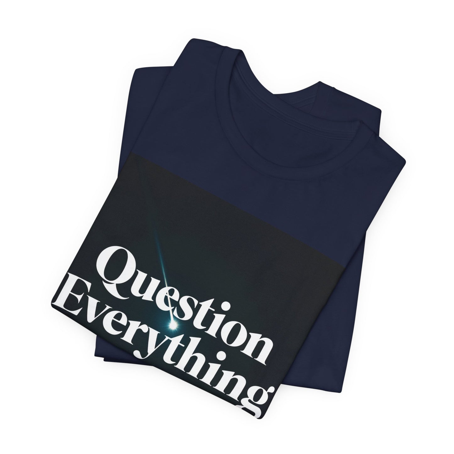Question Everything | Shooting Star T-Shirt | EchoVoid